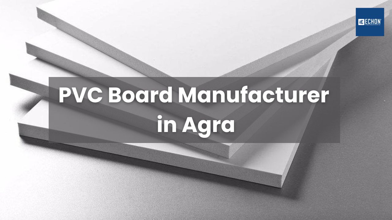 PVC Board Manufacturer
in Agra