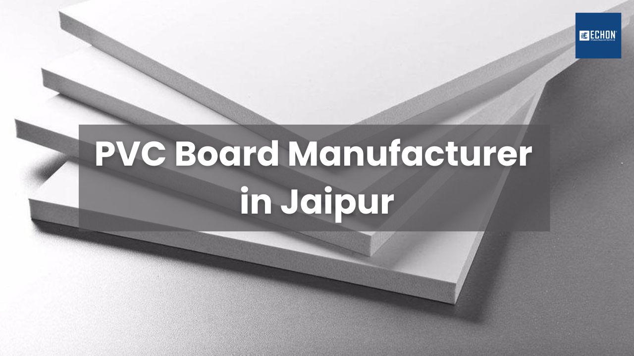 PVC Board Manufacturer in Jaipur